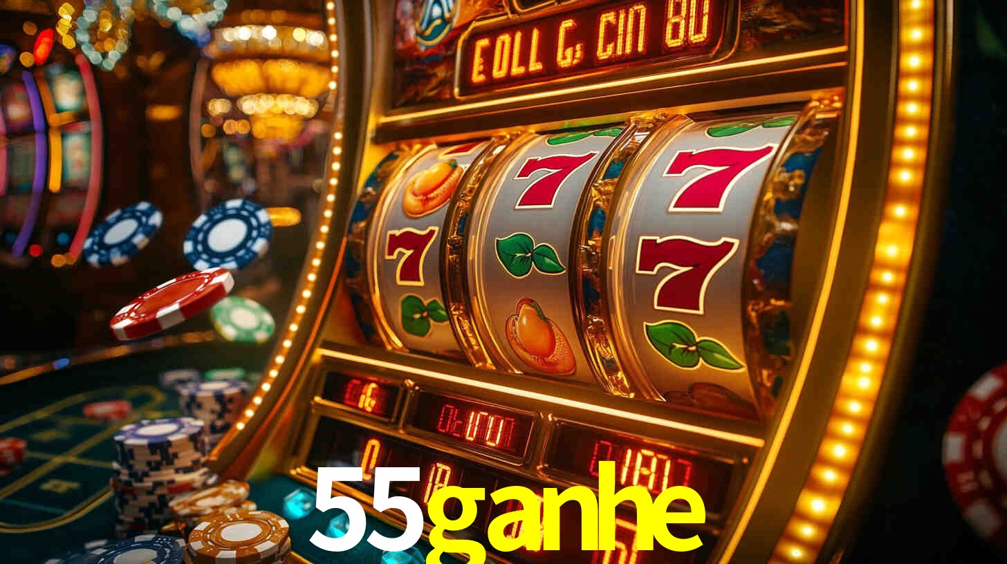 55ganhe