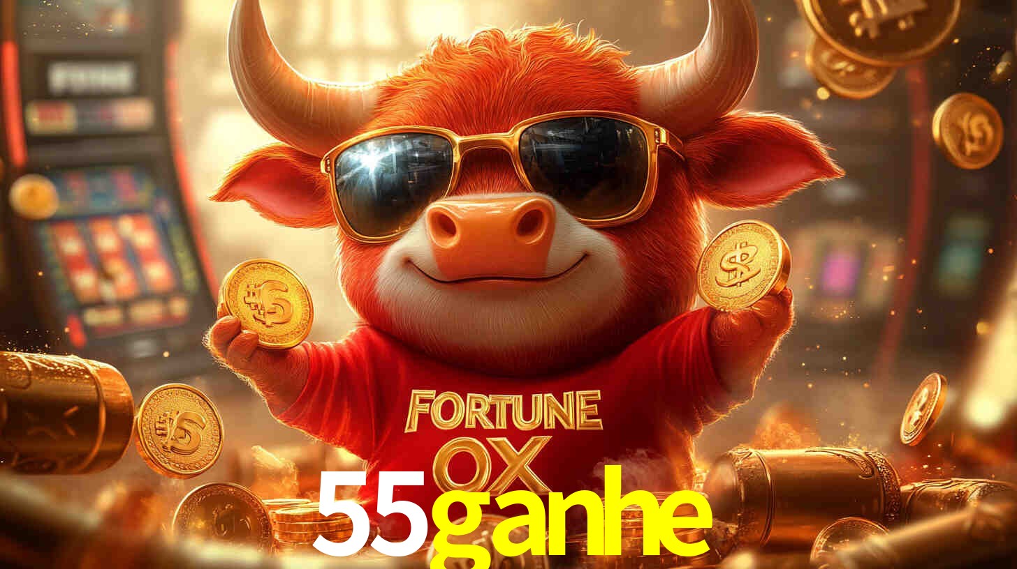 55ganhe