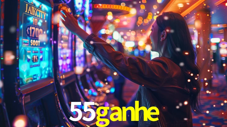 55ganhe